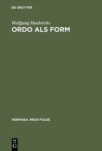 Cover image for Ordo ALS Form: Strukturstudien Zur Zahlenkomposition Bei Otfrid Von Weissenburg Und in Karolingischer Literatur