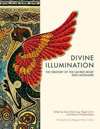 Cover image for Divine Illumination: The Oratory of the Sacred Heart, Dun Laoghaire