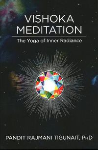 Cover image for Vishoka Meditation: The Yoga of Inner Radiance
