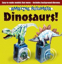 Cover image for Amazing Automata -- Dinosaurs!