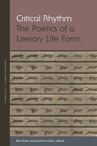 Cover image for Critical Rhythm: The Poetics of a Literary Life Form