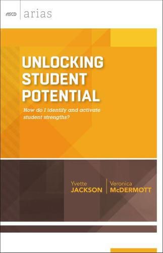 Cover image for Unlocking Student Potential: How Do I Identify and Activate Student Strengths?