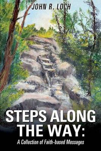 Cover image for Steps Along the Way: A Collection of Faith-Based Messages