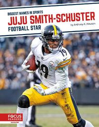 Cover image for Biggest Names in Sports: JuJu Smith-Schuster: Football Star