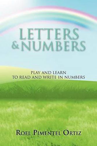 Cover image for Letters & Numbers: Play and Learn to Read and Write in Numbers