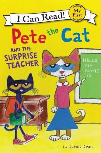 Cover image for Pete The Cat And The Surprise Teacher