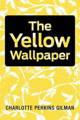 Cover image for The Yellow Wallpaper