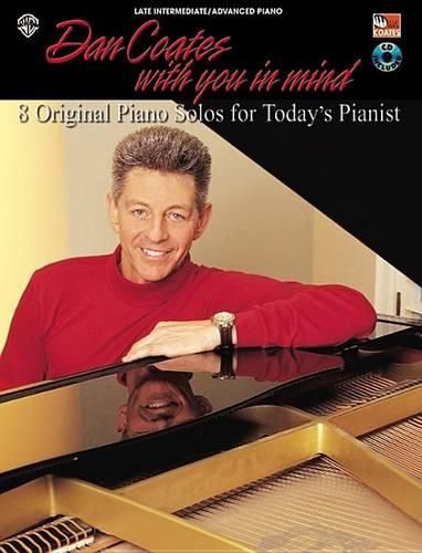 Cover image for Dan Coates, With You in Mind: 8 Original Piano Solos for Today's Pianist