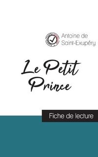 Cover image for Le Petit Prince de Saint-Exupery (fiche de lecture et analyse complete de l'oeuvre)