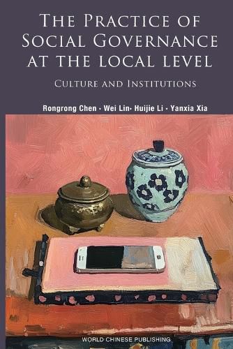 The Practice of Social Governance at the Local Level