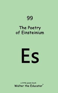 Cover image for The Poetry of Einsteinium