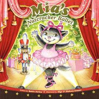 Cover image for Mia's Nutcracker Ballet