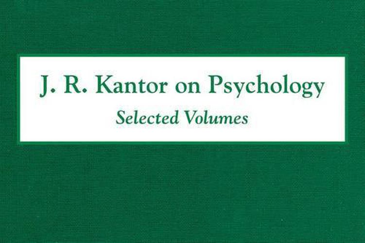 J.R. Kantor on Psychology