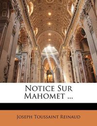 Cover image for Notice Sur Mahomet ...