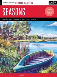 Cover image for Acrylic: Seasons: Learn to paint step by step
