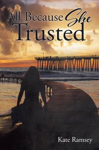 Cover image for All Because She Trusted