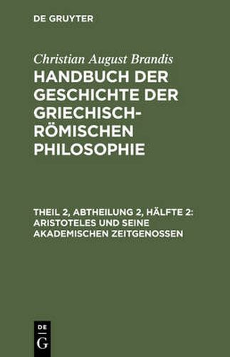 Cover image for Aristoteles Und Seine Akademischen Zeitgenossen