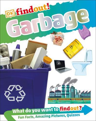 Cover image for DKfindout! Garbage  (Library Edition)
