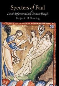 Cover image for Specters of Paul: Sexual Difference in Early Christian Thought