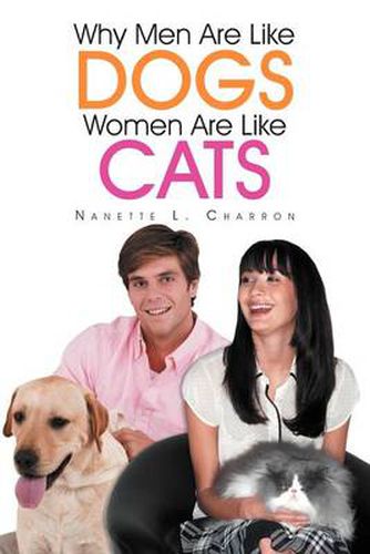 Cover image for Why Men Are Like Dogs and Women Are Like Cats