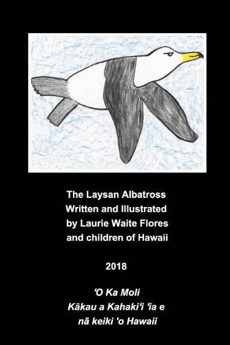 Cover image for The Laysan Albatross - M&#333;l&#299;