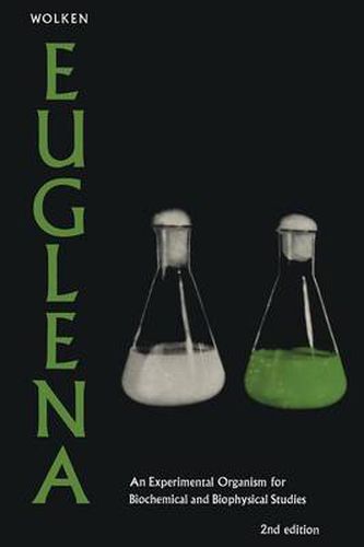 Cover image for Euglena: An Experimental Organism for Biochemical and Biophysical Studies