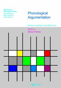 Cover image for Phonological Argumentation: Essays on Evidence and Motivation