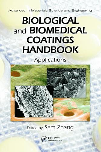 Cover image for Biological and Biomedical Coatings Handbook, Two-Volume Set