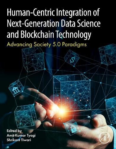 Cover image for Human- Centric Integration of Next-Generation Data Science and Blockchain Technology