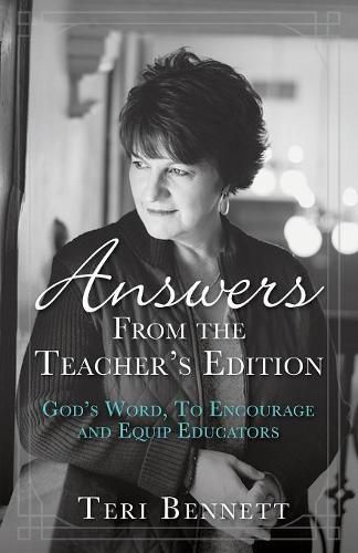 Cover image for Answers From the Teacher's Edition: God's Word, To Encourage and Equip Educators