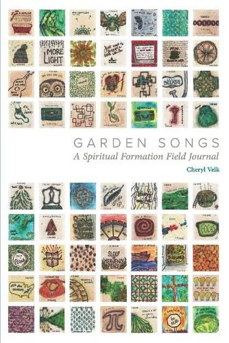 Cover image for Garden Songs: A Spiritual Formation Field Journal