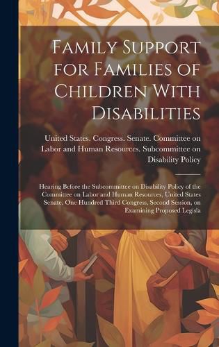 Cover image for Family Support for Families of Children With Disabilities