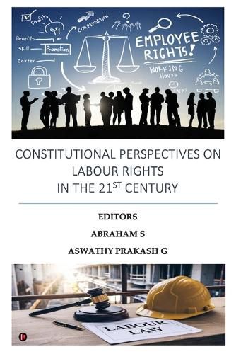 Cover image for Constitutional Perspectives on Labour Rights in the 21st Century