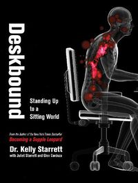 Cover image for Deskbound: Standing Up to a Sitting World