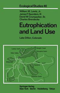 Cover image for Eutrophication and Land Use: Lake Dillon, Colorado