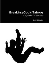 Cover image for Breaking God's Taboos