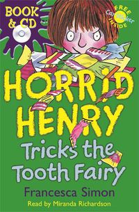 Cover image for Horrid Henry Tricks the Tooth Fairy: Book 3