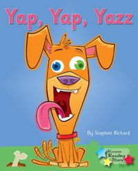 Cover image for Yap, Yap, Yazz: Phonics Phase 3