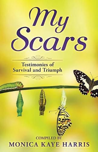 Cover image for My Scars: Testimonies of Survival and Triumph