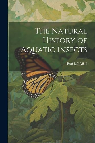 Cover image for The Natural History of Aquatic Insects