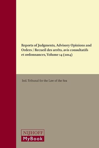 Cover image for Reports of Judgments, Advisory Opinions and Orders / Recueil des arrets, avis consultatifs et ordonnances, Volume 14 (2014)
