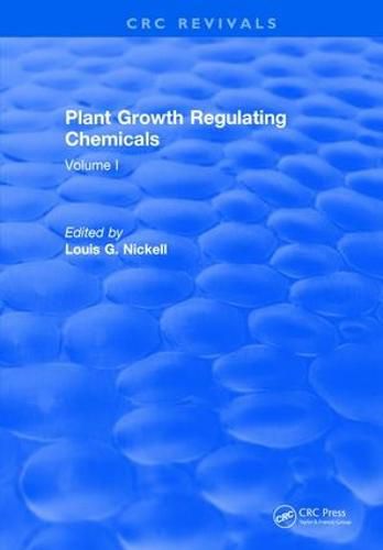 Cover image for Plant Growth Regulating Chemicals: Volume I