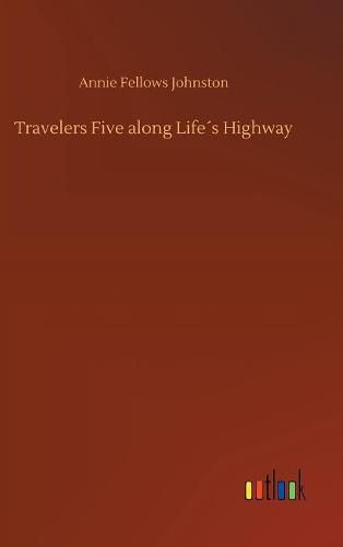 Travelers Five along Lifes Highway