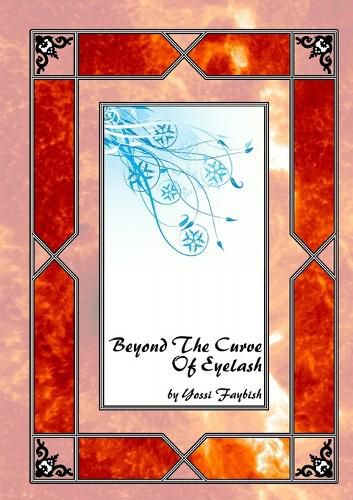 Cover image for Beyond the Curve of Eyelash