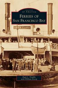 Cover image for Ferries on San Francisco Bay