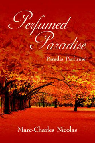 Cover image for Perfumed Paradise: Paradis Parfume