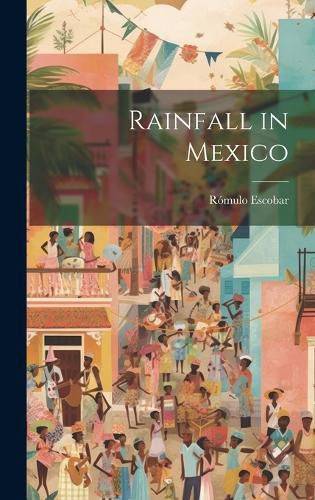 Cover image for Rainfall in Mexico
