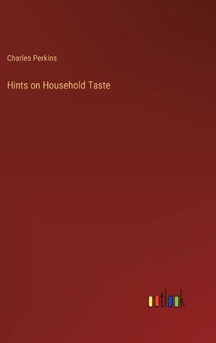 Cover image for Hints on Household Taste