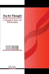 Cover image for Tea for Thought: A Thought to Brace Tea Relationships