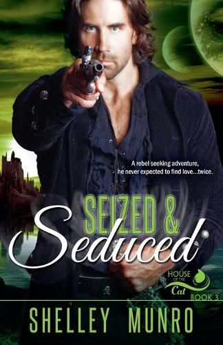 Cover image for Seized & Seduced